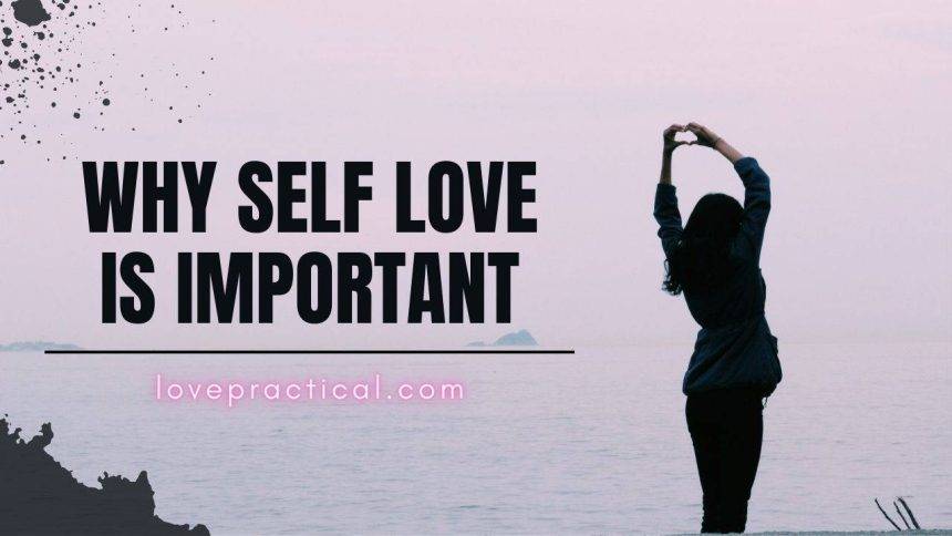 Why Self-Love Is Important